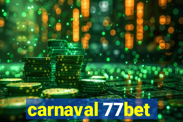 carnaval 77bet