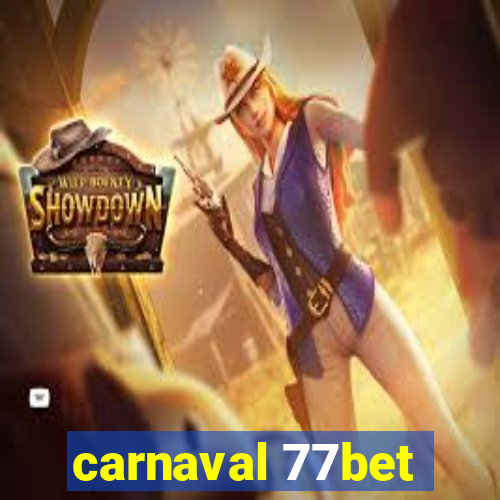 carnaval 77bet