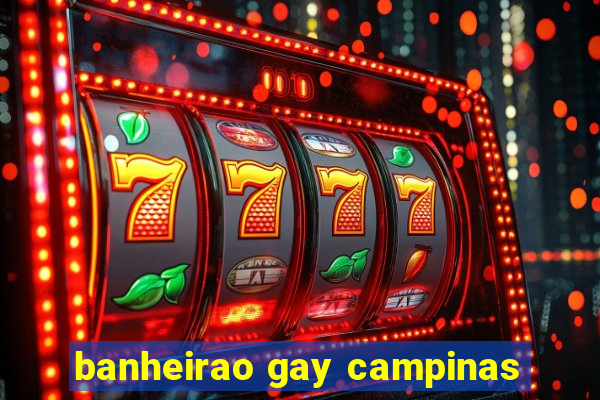 banheirao gay campinas