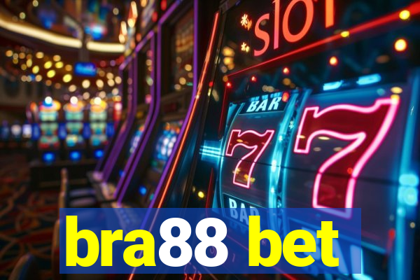 bra88 bet