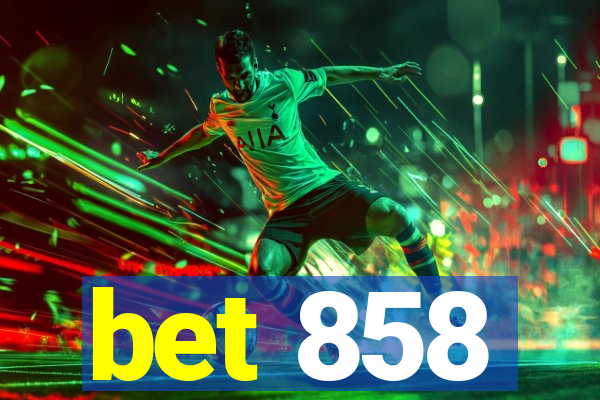 bet 858