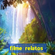 filme relatos selvagens completo dublado