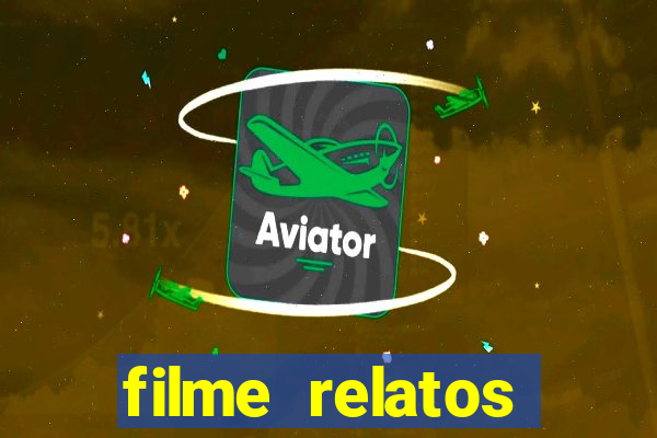 filme relatos selvagens completo dublado