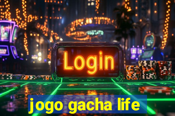 jogo gacha life