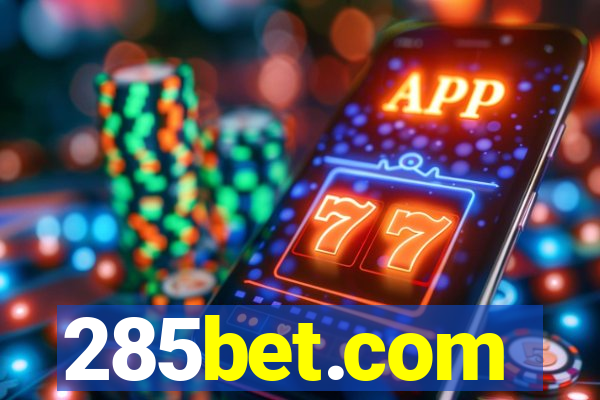 285bet.com