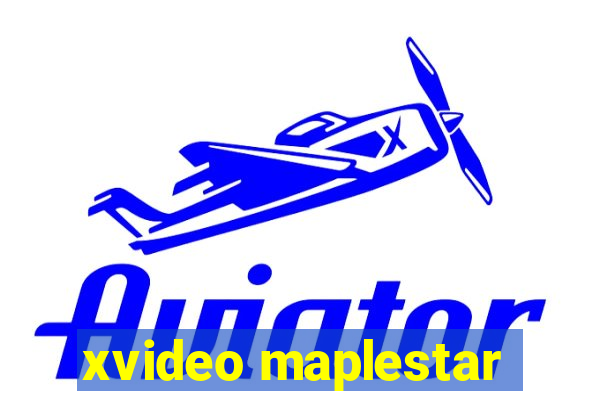 xvideo maplestar