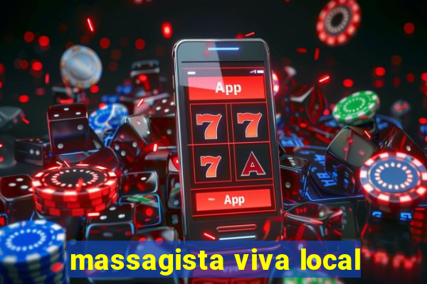 massagista viva local