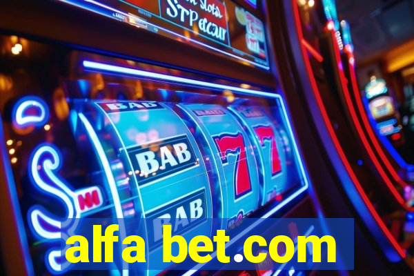 alfa bet.com