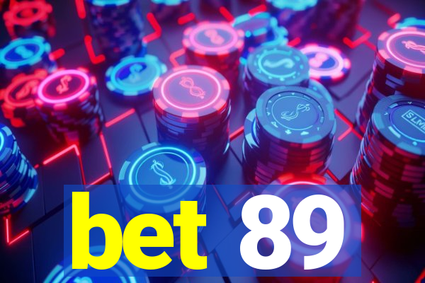 bet 89