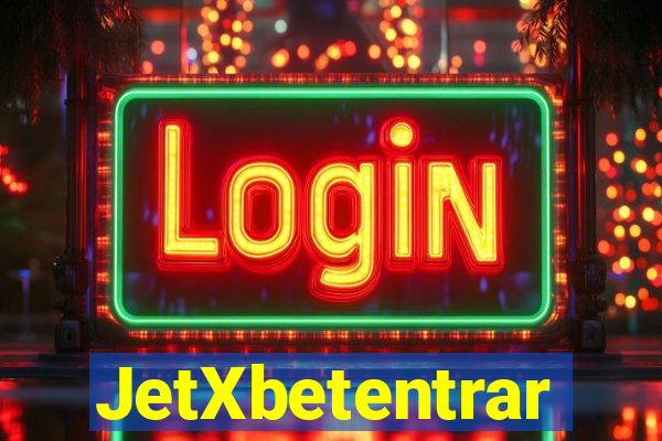 JetXbetentrar