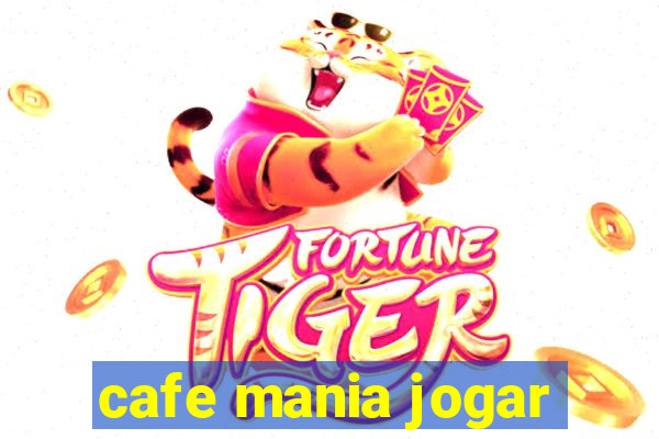 cafe mania jogar