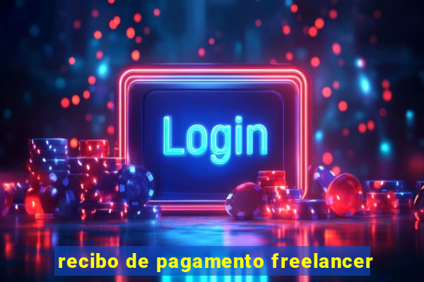 recibo de pagamento freelancer