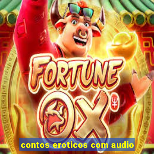 contos eroticos com audio