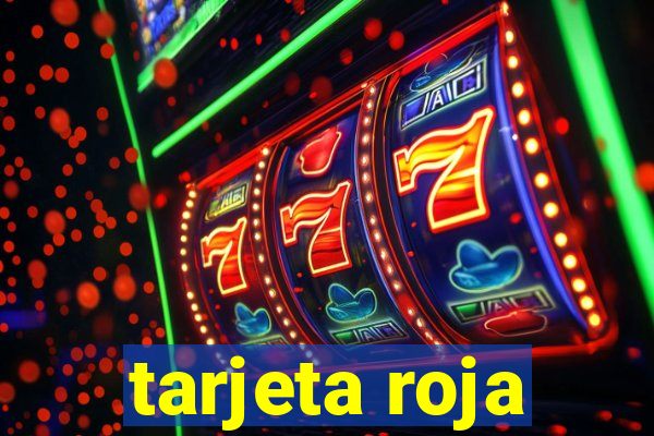 tarjeta roja