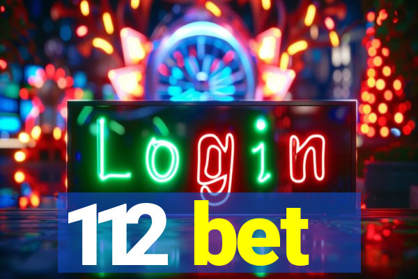 112 bet