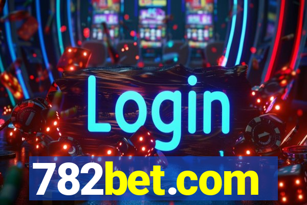 782bet.com