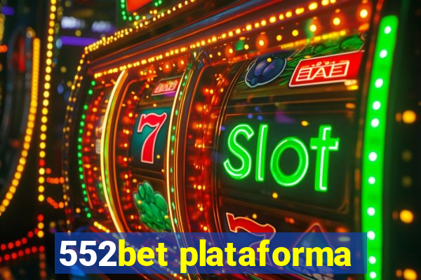 552bet plataforma