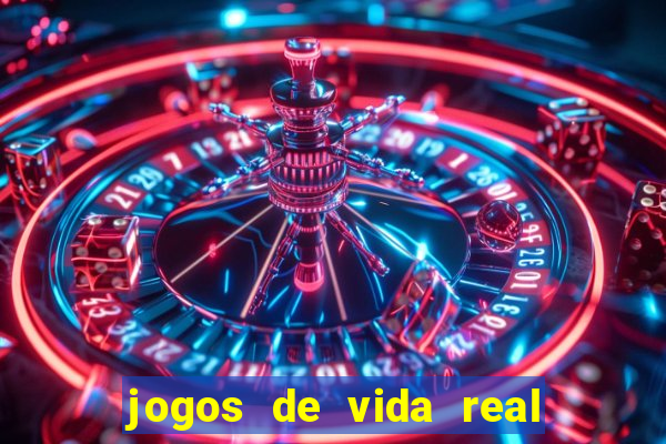 jogos de vida real na escola