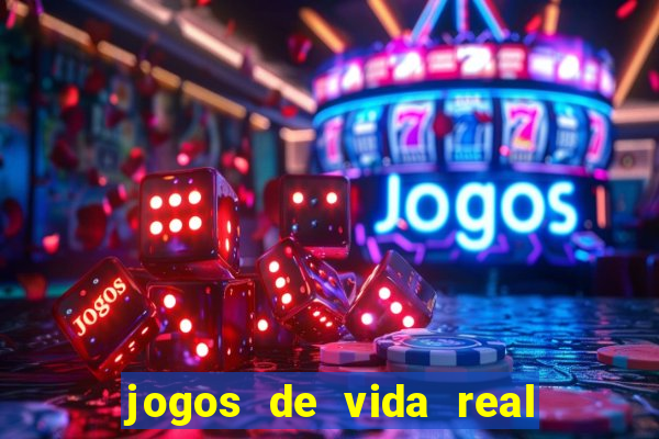 jogos de vida real na escola