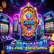 38v.com plataforma de jogos