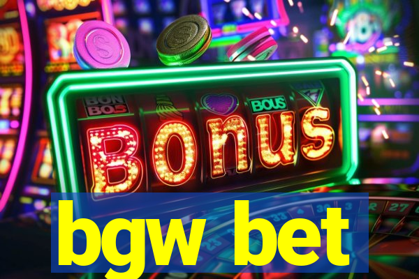 bgw bet