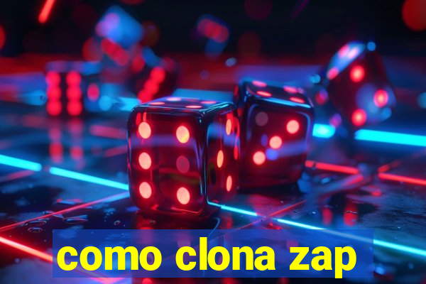 como clona zap