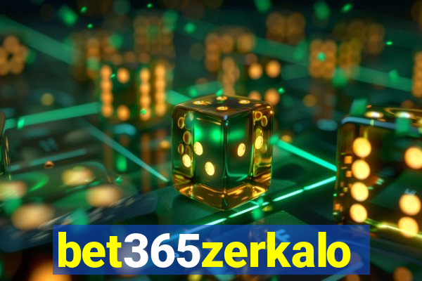 bet365zerkalo