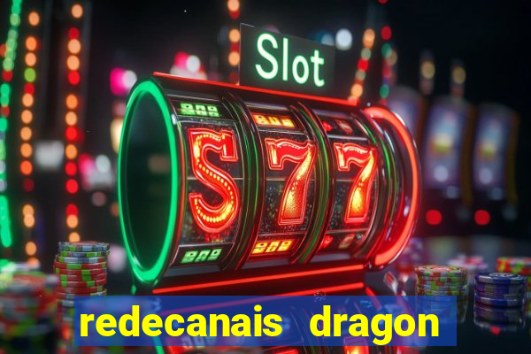 redecanais dragon ball clássico