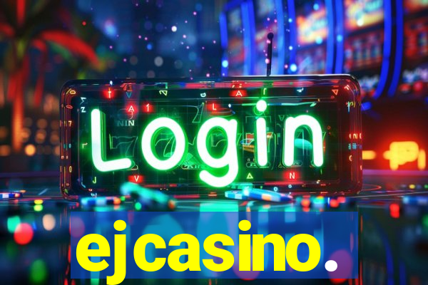 ejcasino.