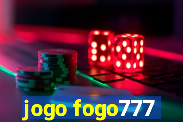 jogo fogo777