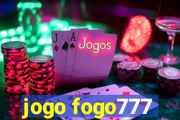 jogo fogo777