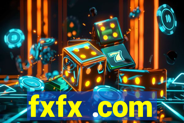 fxfx .com