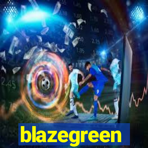 blazegreen