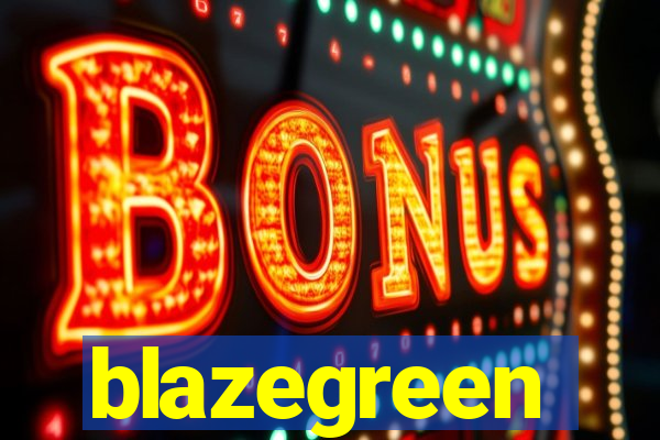 blazegreen