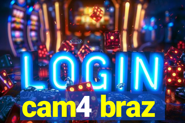 cam4 braz