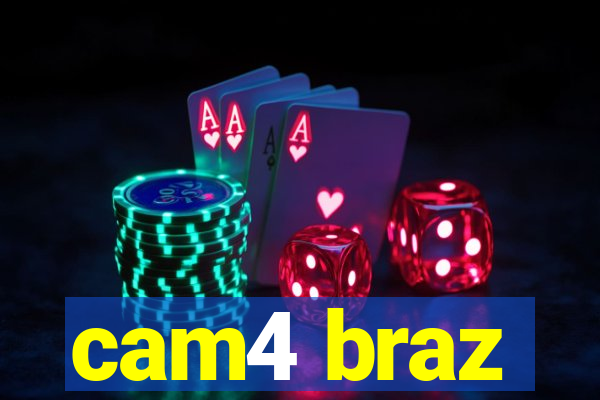 cam4 braz