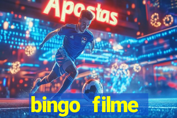 bingo filme completo dublado