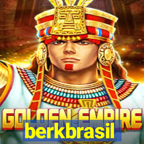 berkbrasil