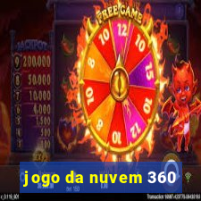 jogo da nuvem 360