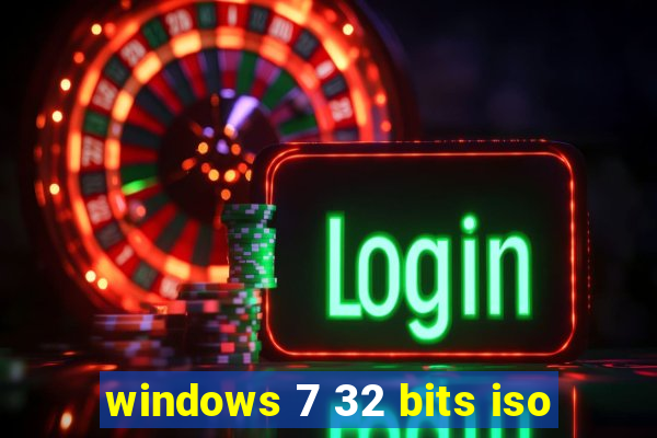 windows 7 32 bits iso