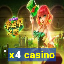 x4 casino