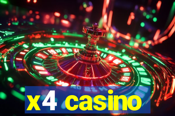 x4 casino