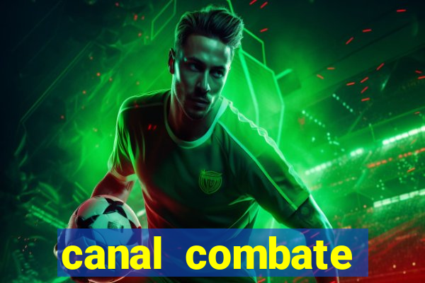 canal combate online ao vivo multicanais