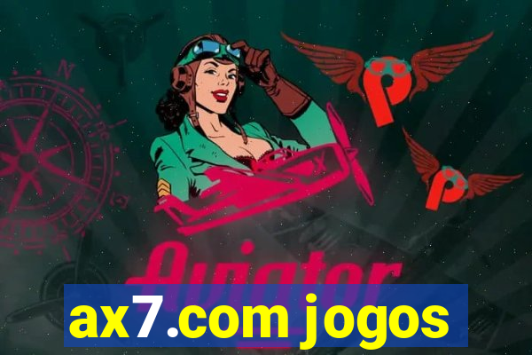 ax7.com jogos