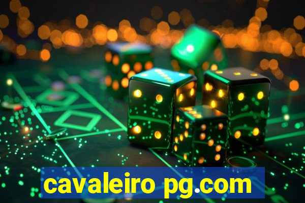 cavaleiro pg.com