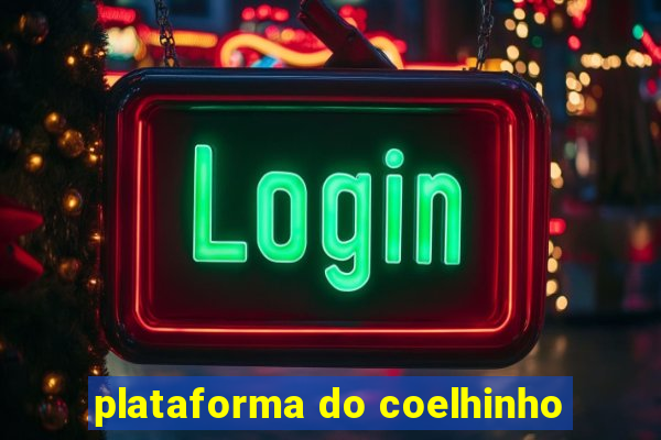 plataforma do coelhinho