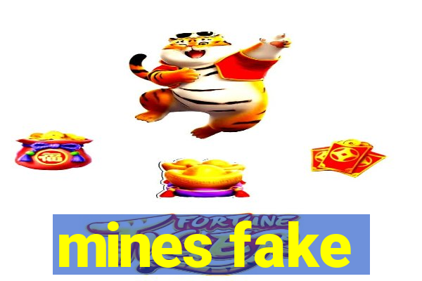 mines fake