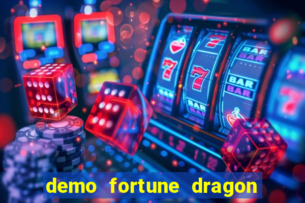 demo fortune dragon com ganho certo