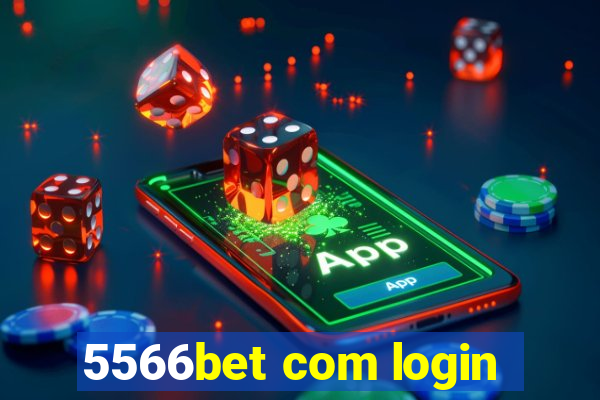 5566bet com login