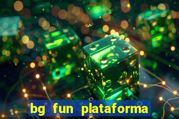 bg fun plataforma de jogos